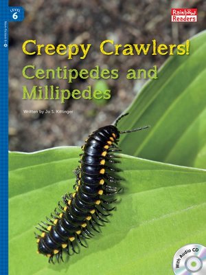 cover image of Creepy Crawlers! Centipedes and Millipedes